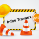 Infos travaux